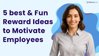 5 Best and Fun Reward Ideas to Motivate Employees