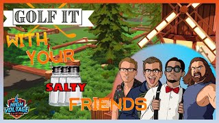 Golf It With Your Salty Friends