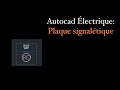 Autocad Électrique - Plaque signalétique