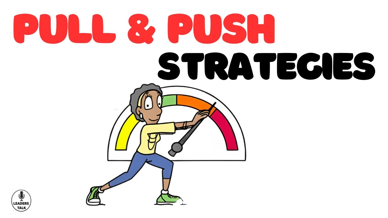 Pull and Push Strategy in Marketing