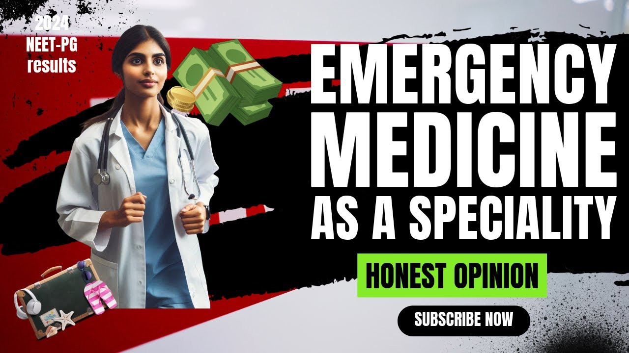 Emergency Medicine in India as a speciality (NEET-PG)