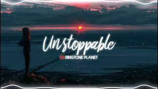 Sia - Unstoppable Ringtone Download Link