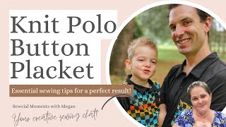 Easy sewing tips for a perfect polo t shirt placket every time - 5 simple tips for beautiful results