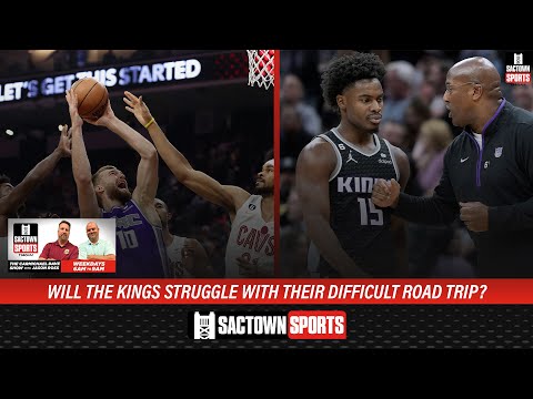 How Will The Kings Perform On Their Tough Road Trip? | The Carmichael Dave Show with Jason Ross