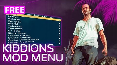 [FREE] GTA 5 Online Mod Menu 2025 | GTA V MOD MENU Kiddions MODEST Menu | Download Tutorial