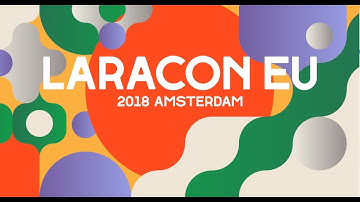 Laracon EU 2018