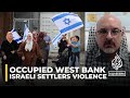 Settler violence backed by Israel’s ‘impunity’: Human rights group