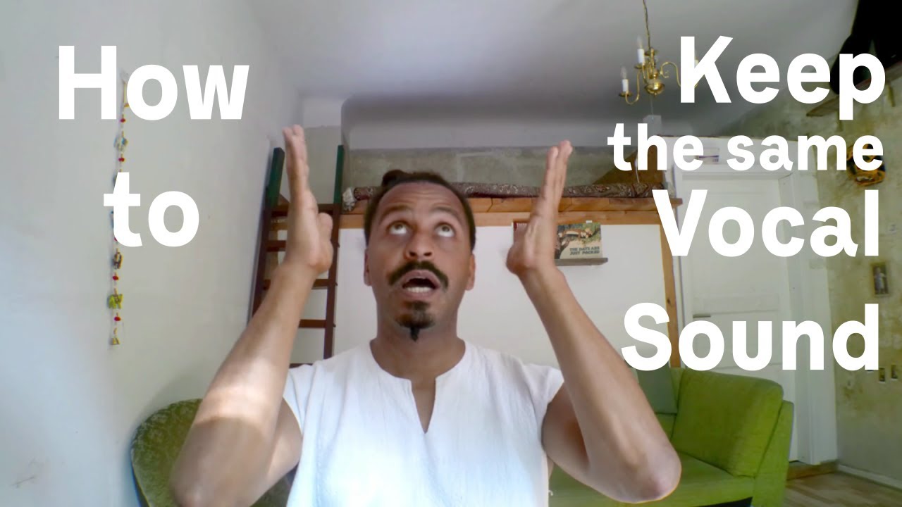How To (17) Maintain the same Sound throughout your Vocal Range