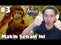 Nah Loh Makin Serem - Amnesia Rebirth - Part 3