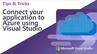 connect your application to azure using visual studio 2022