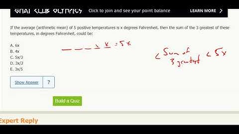 Statistics 16-  If the average (arithmetic mean) of 5 positive temperatures is x degrees Fahrenheit