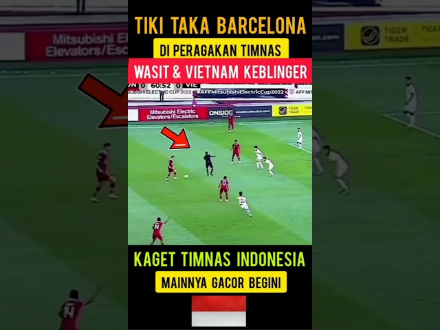 Moment Timnas Indonesia bikin wasit & Vietnam Melongo #indonesiavsvietnam #timnasindonesia#tikitaka class=