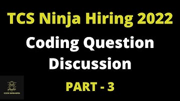 Part 3 TCS Ninja Hiring 2022 Batch | TCS Ninja Hiring / TCS NQT Coding Question Discussion 2022