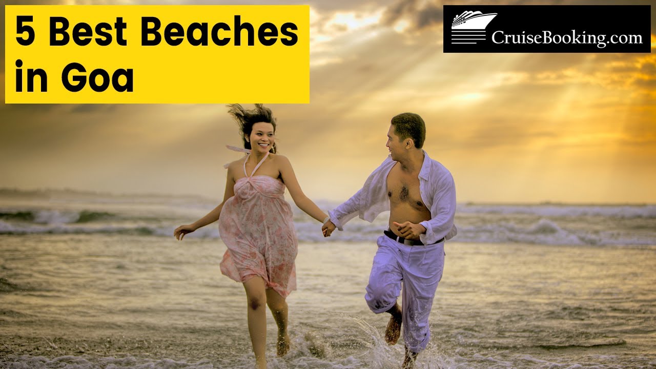 #goabeach 5 Best Beaches in Goa | CruiseBooking.com