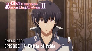 The Misfit of Demon King Academy II | Episode 17 Preview