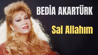 Bedia Akartürk - Sal Allahım Resimi