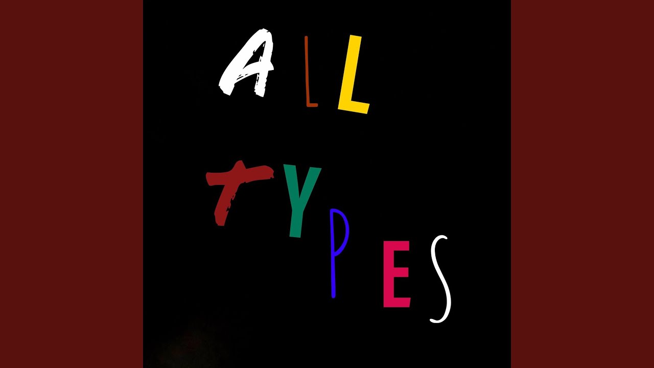 All Types - YouTube