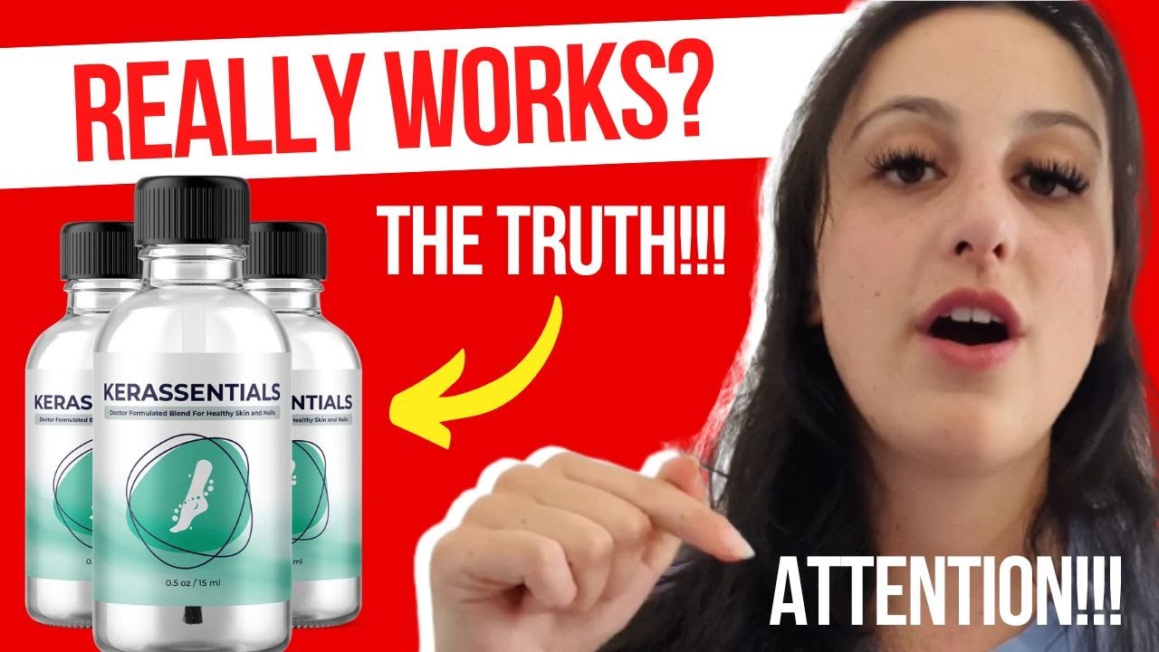 KERASSENTIALS -⚠️(( UPDATED INFORMATION!! ))⚠️- Does Kerassentials Work? Kerassentials Reviews 2023