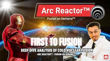 First-to-Fusion™ | DEEP DIVE - ARC REACTOR™ | Cold Fusion | Quantum Kinetics Corporation