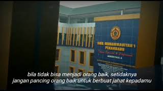 story wa baper SMK MUHAMMADIYAH 1 PEKANBARU