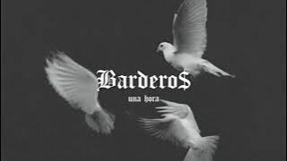 BARDERO$ 1 HORA (Pt. 2)