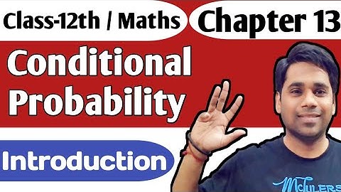 Probability Class 12 Maths |  Conditional Probability | Chapter 13 Maths  Ncert | Ravi Sir |