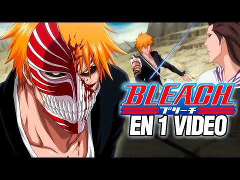 Video Bleach: La Historia COMPLETA en 1 HORA | Resumen