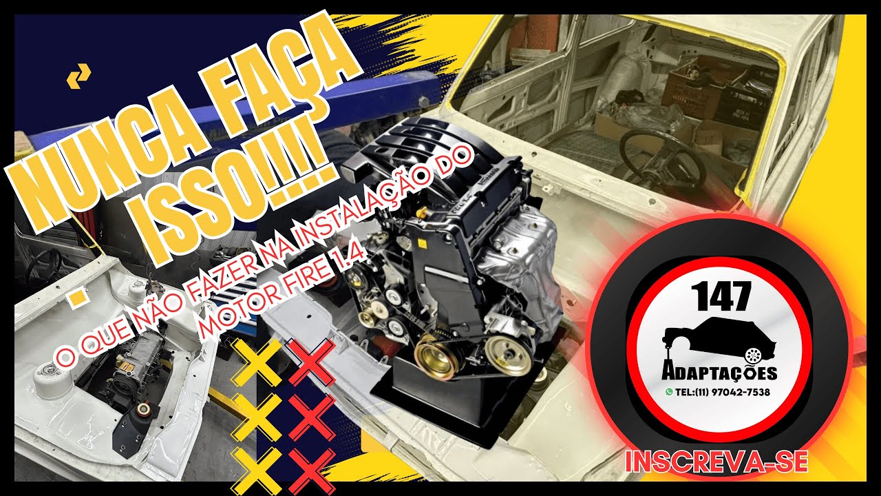 O QUE NÃO FAZER NA INSTALAÇÃO DO MOTOR FIRE NO FIAT 147!