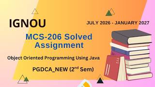 IGNOU MCS-206 Solved Assignment July-26/Jan-27 | PGDCA_NEW 2nd Sem | 2026-2027 | MCS 206