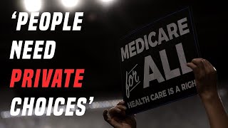 'People Need Private Choices And Competition': Senior Health Fellow Argues Against Medicare For All