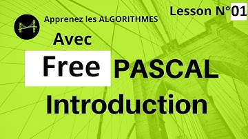 Algorithmes et Free Pascal 01 Introduction