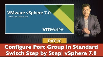 How to configure port group in Standard switch | vSphere 7.0 Certification