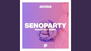 SENOPARTY - Ronny Sky Remix