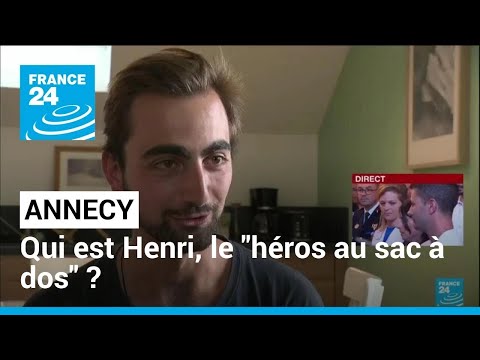 Attaque au couteau à Annecy : qui est Henri, 24 ans, le "héros au sac à dos" ? • FRANCE 24