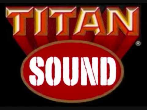 TITAN SOUND - Warrior Charge riddim medley