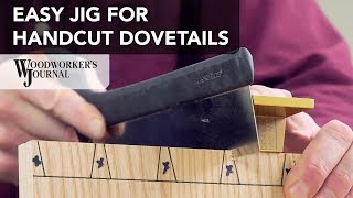 Hand Cutting Dovetail Joints with a Simple Jig