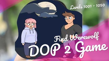 DOP 2 Game Levels 1001 - 1050 Delete One Part Game  Walkthrough Solution and Answer