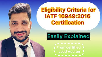 IATF 16949 Eligibility Criteria Explained in Simple Language | Complete Basics.