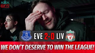 Everton 2-0 Liverpool | 'We Don't Deserve To Win The League!' | Match Day Vlog