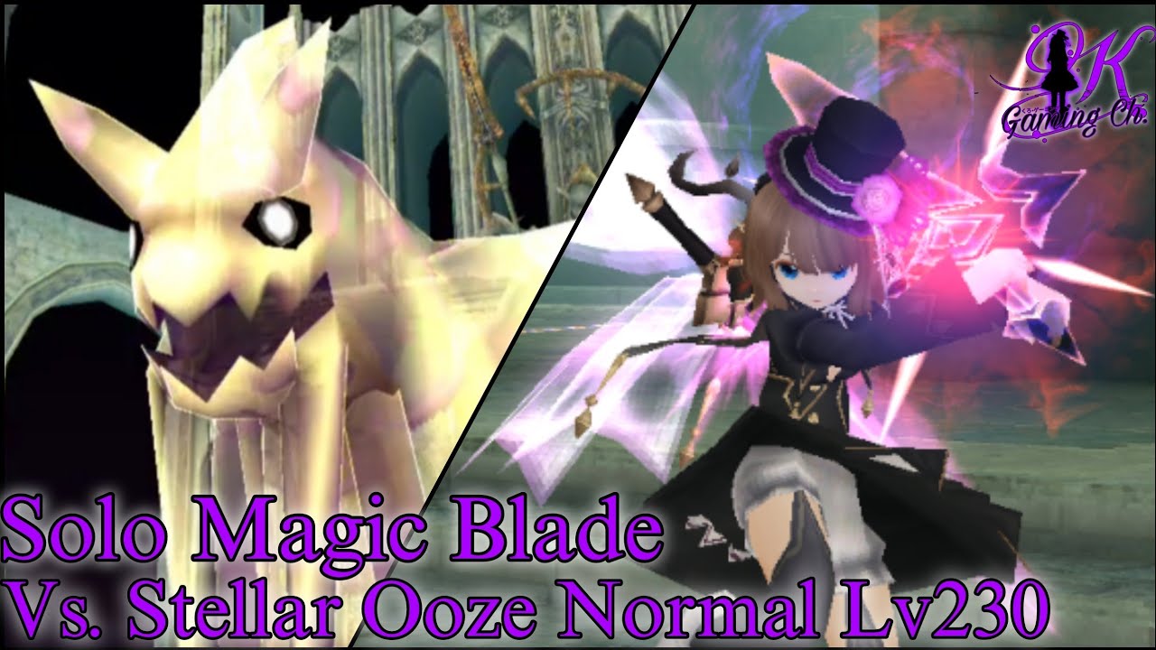 Solo Magic Blade Vs. Stellar Ooze Normal Lv230 - [Toram Online] - YouTube