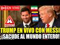 🔴URGENTE TRUMP EN VIVO CON MESSI HABLA DE LA GUERRA DE IRÁN EN LA CARA DEL GOAT | FRAN FIJAP