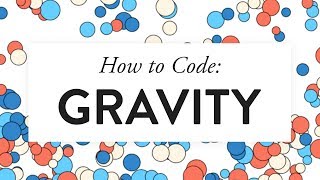 How to Code: Gravity screenshot 2
