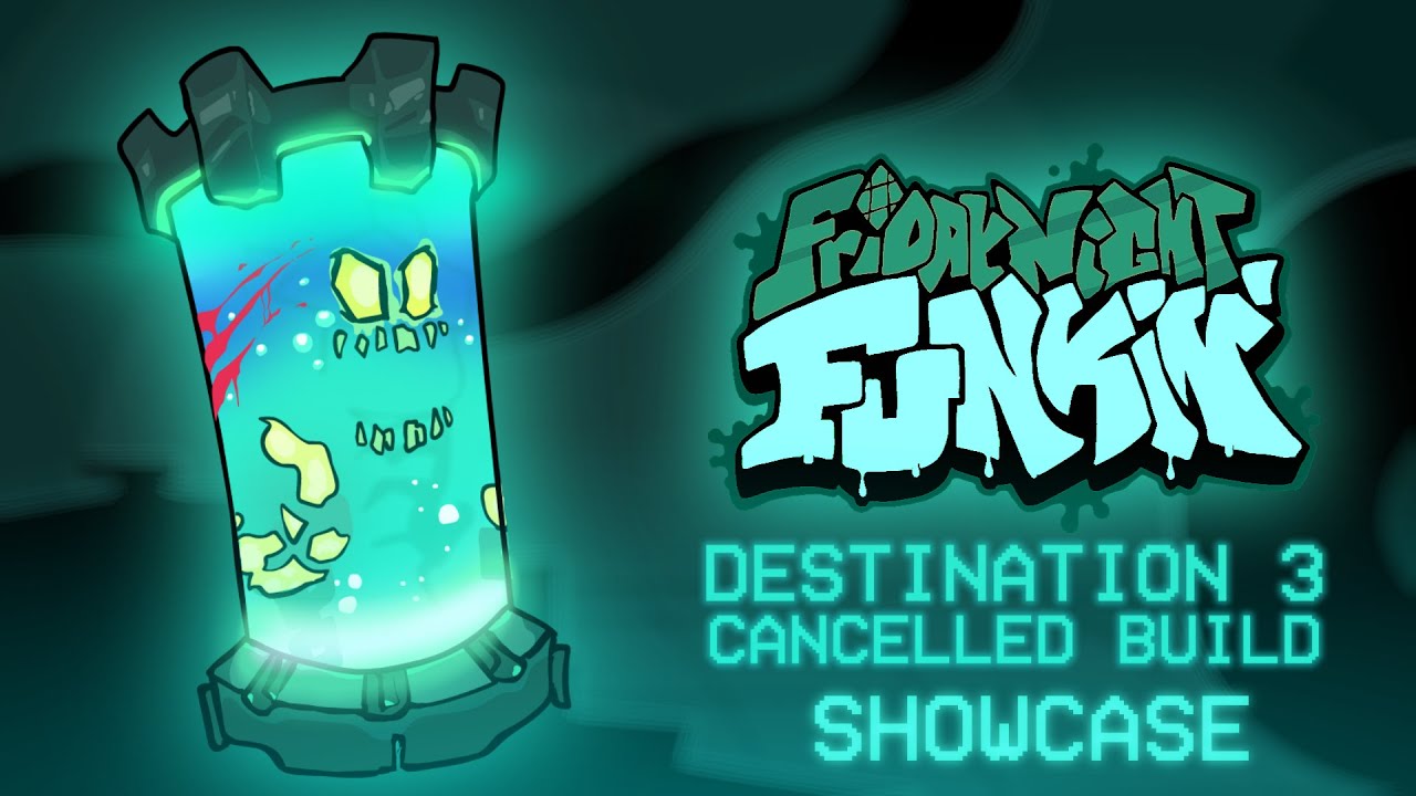 Friday Night Funkin' Destination 3 FAN-MADE MOD (CANCELLED BUILD) Full Showcase + Discarded Song