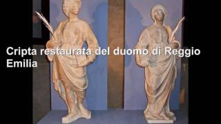 Cripta restaurata del duomo di Reggio Emilia