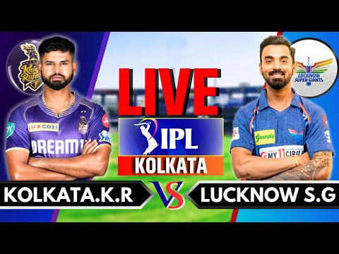 IPL 2024 Live: KKR vs LSG Live Match 