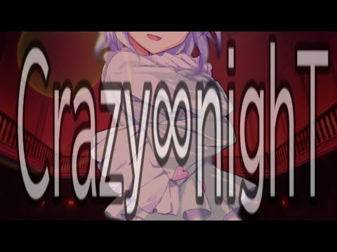 【東方･東方改変PV】Crazy∞nighT【100人記念】