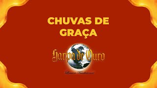 Video thumbnail of "Harpa de Ouro - Chuvas de Graça (Com Letra)"