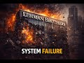 How Lehman Brothers Triggered a Global Collapse