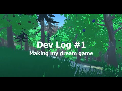 Devlog 01 - Making my dream game