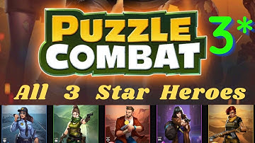 All 3 Star Heroes (Non-Event) - Puzzle Combat